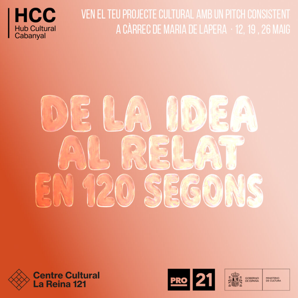De la idea al relat en 120 segons. Aprén a parlar en públic i convèncer amb un Pitch consistent.